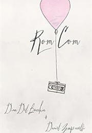Rom Com (Dina Del Bucchia, Daniel Zomparelli)