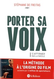 Porter Sa Voix (Stéphane De Freitas)