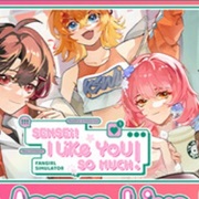 Sensei! I Like You So Much!