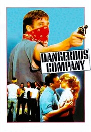 Dangerous Company (1982)