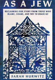 As a Jew (Sarah Hurwitz)