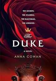 The Duke (Anna Cowan)