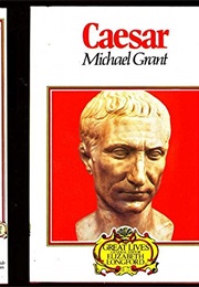 Caesar ( Great Lives) (Michael Grant)