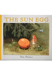 The Sun Egg (Elsa Beskow)