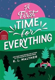 A First Time for Everything (K.L. Walther)