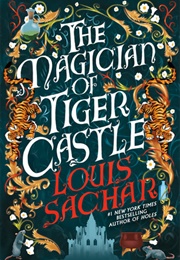 The Magician of Tiger Castle (Louis Sachar)