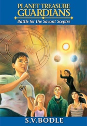 Planet Treasure Guardians: Searcj for the Savant Sceptre (S V Bodle)