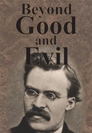 Beyond Good and Evil (1886)
