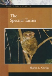 The Spectral Tarsier (Sharon L. Gursky)