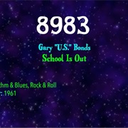 #9728 School Is Out by Gary U.S. Bonds
