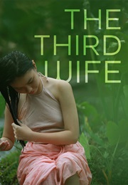The Third Wife (2018)