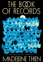 The Book of Records (Madeleine Thien)