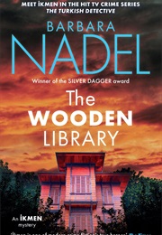 The Wooden Library (Barbara Nadel)