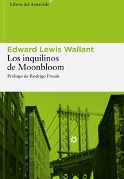 Los Inquilinos De Moonbloom (Edward Lewis Wallant)