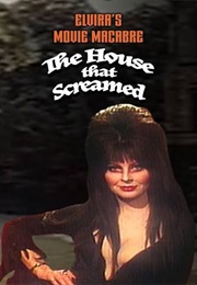 Elvira's Movie Macabre the House That Screamed (1969)