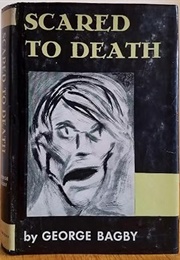 Scared to Death (George Bagby)