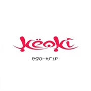 Ego-Trip - Keoki