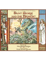 Saint George and the Dragon (Ill.Trina Schart Hyman)