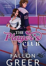 The Player's Club (Fallon Greer)