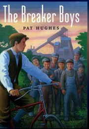 The Breaker Boys (Pat Hughes)