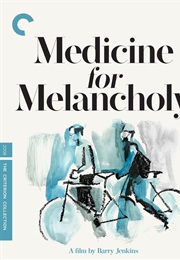 Medicine for Melancholy (2008)