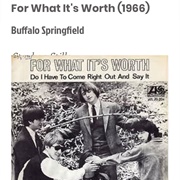 #1030 for What It's Worth by Buffalo Springfield
