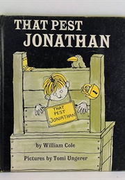 That Pest Jonathan (William Cole)