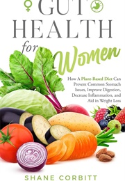 Gut Health for Women (Shane Corbitt)