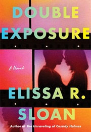 Double Exposure (Elissa R. Sloan)