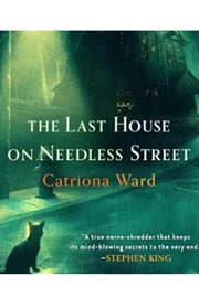 The Last House on Needless Street (Catriona Ward - Read by Christopher Ragland)