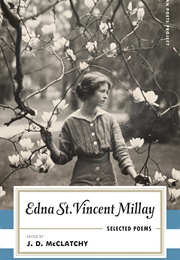 Edna St. Vincent Millay: Selected Poems (Edna St. Vincent Millay)
