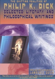 The Shifting Realities of Philip K. Dick (Philip K. Dick)