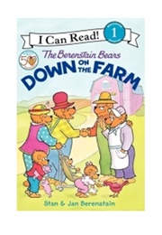 The Berenstain Bears Down on the Farm (Stan & Jan Berenstain)