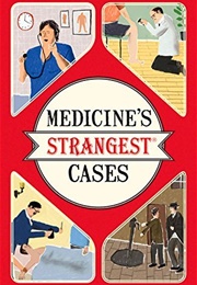 Medicine's Strangest Cases: (Unknown)