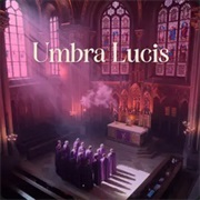 Monks of the Abbey of Notre Dame - Umbra Lucis