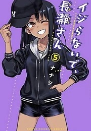 Don't Toy With Me, Miss Nagatoro Vol. 5 (Nanashi)