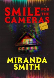 Smile for the Cameras (Miranda Smith)