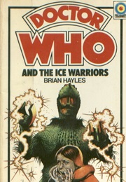 Doctor Who and the Ice Warriors (Brian Hayles)