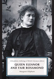 Queen Eleanor and Fair Rosamond (Margaret Oliphant)