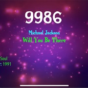 #9992 Will You Be There by Michael Jackson