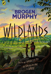 Wildlands (Brogen Murphy)