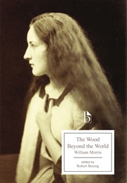 The Wood Beyond the World (William Morris)