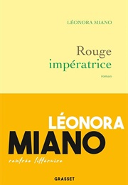 Rouge Impératrice (Léonora Miano)