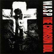The Crimson Idol - W.A.S.P.