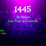-#7640 Last Train to Clarksville by the Monkees