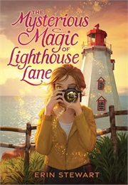 The Mysterious Magic of Lighthouse Lane (Erin Stewart)