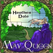 Heather Dale May Queen