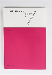 Of Sirens, Body & Faultlines (Nat Raha)