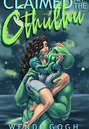 Claimed by the Cthulhu (Wendi Guff)