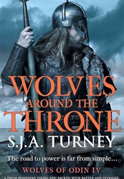 Wolves Around the Throne (S.J.A. Turney)
